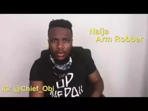 Video: Chief Obi – American Vs Nigerian Kidnappers